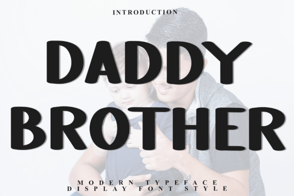 Daddy Brother Font Review