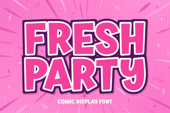 Fresh Party Font for Bold Campaigns