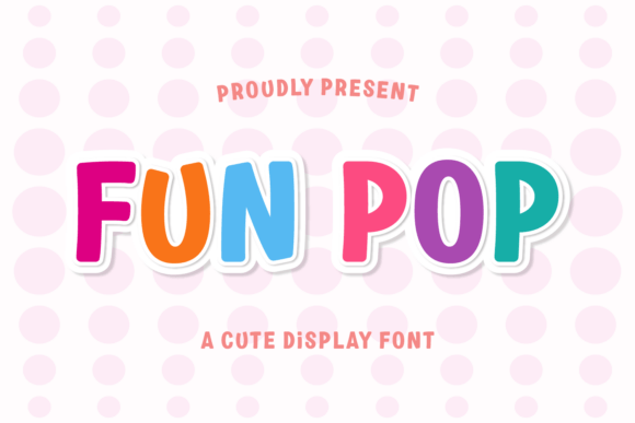 Fun Pop Font for Creative Projects