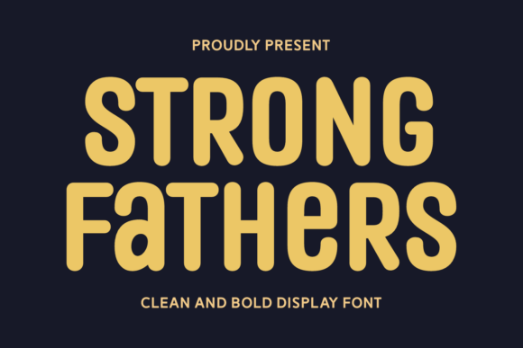 Strong Fathers Font
