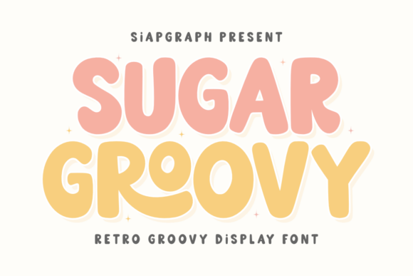 Sugar Groovy Font Review